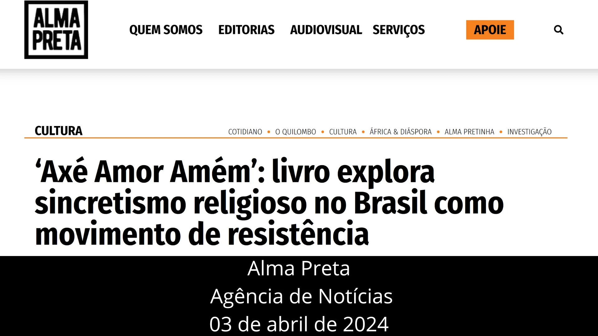 Matéria sobre Axé Amor Amém na Alma Preta